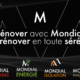 Les rénovations avec Mondial !