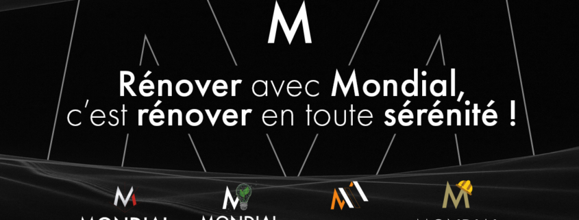 Les rénovations avec Mondial !